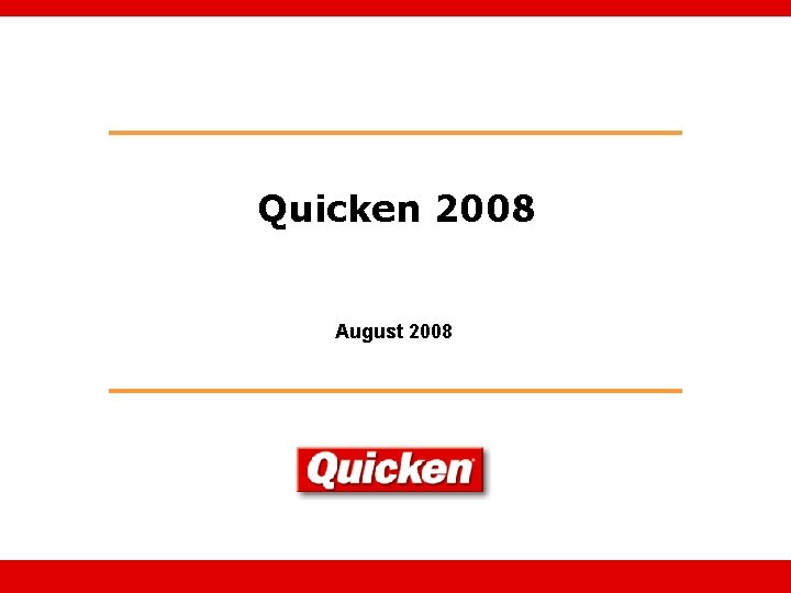 Quicken 2008 August 2008 