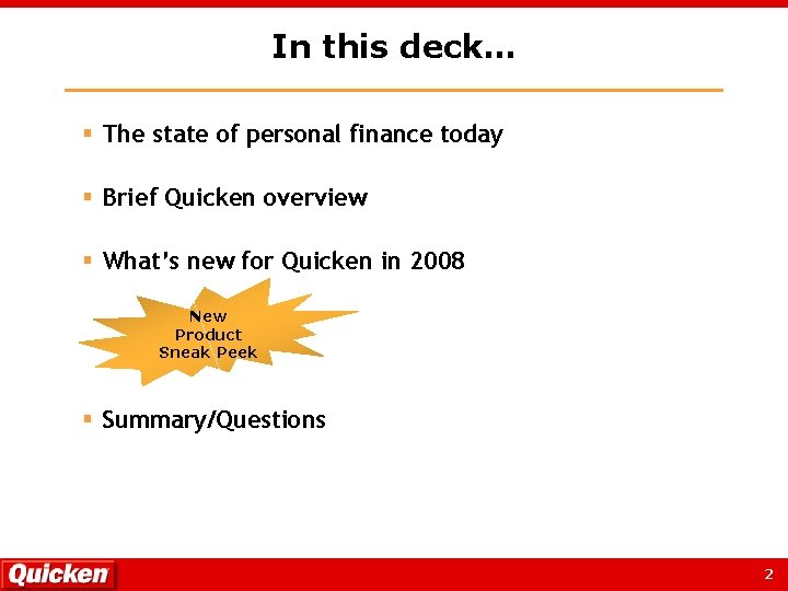 In this deck… § The state of personal finance today § Brief Quicken overview