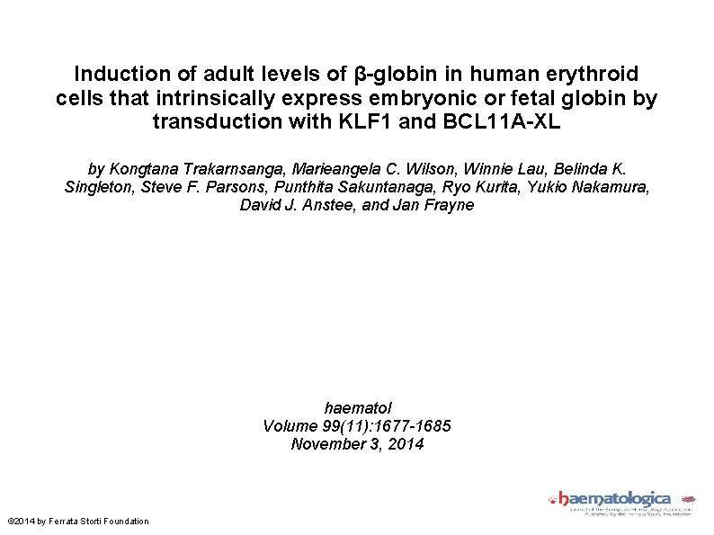 Induction of adult levels of β-globin in human erythroid cells that intrinsically express embryonic