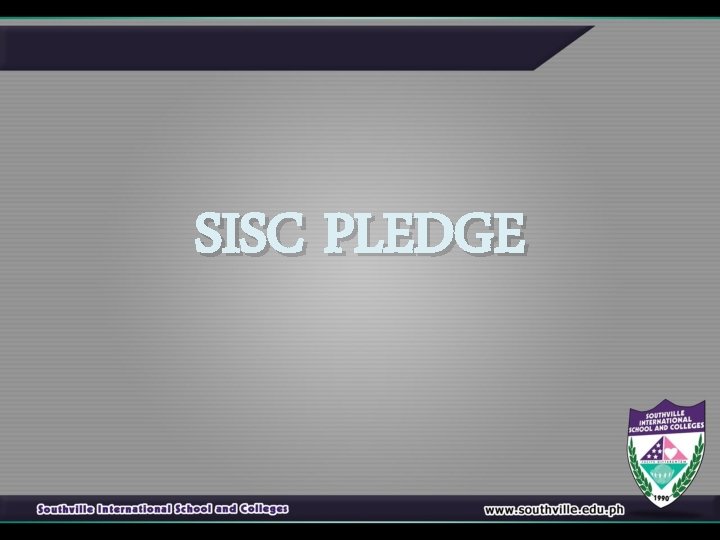 SISC PLEDGE 