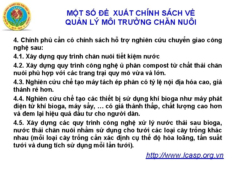 MỘT SỐ ĐỀ XUẤT CHÍNH SÁCH VỀ QUẢN LÝ MÔI TRƯỜNG CHĂN NUÔI 4.