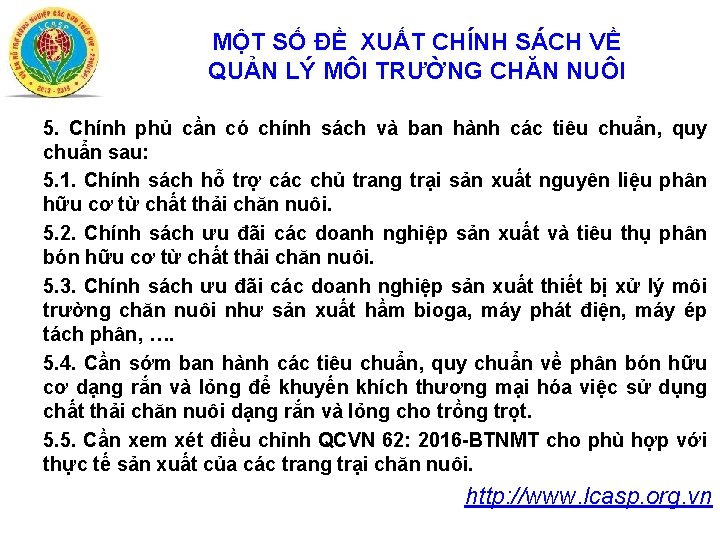 MỘT SỐ ĐỀ XUẤT CHÍNH SÁCH VỀ QUẢN LÝ MÔI TRƯỜNG CHĂN NUÔI 5.