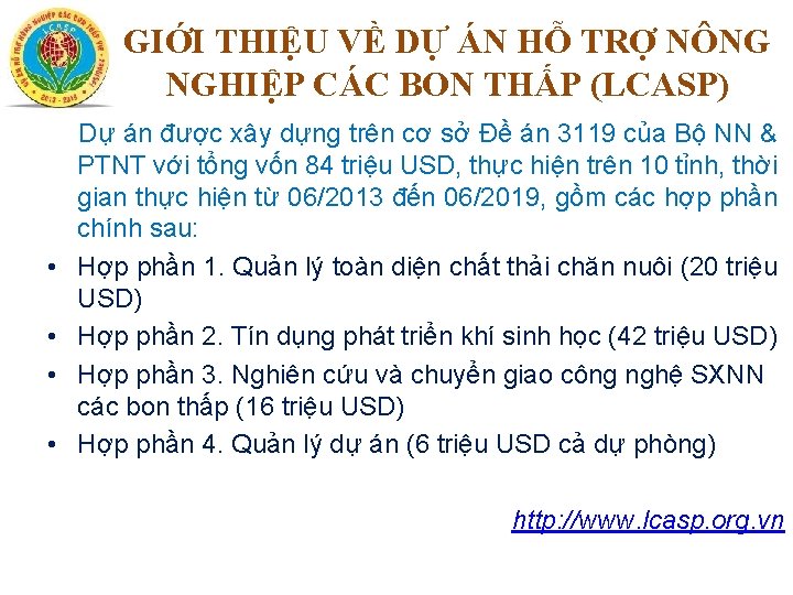 GIỚI THIỆU VỀ DỰ ÁN HỖ TRỢ NÔNG NGHIỆP CÁC BON THẤP (LCASP) •