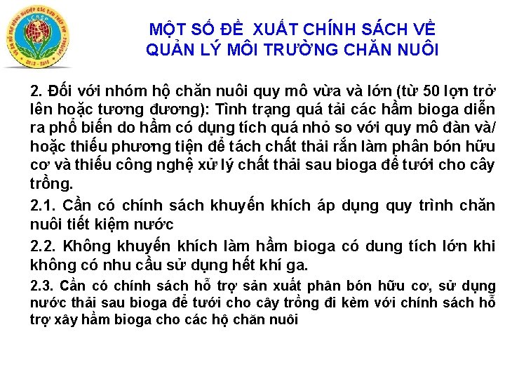 MỘT SỐ ĐỀ XUẤT CHÍNH SÁCH VỀ QUẢN LÝ MÔI TRƯỜNG CHĂN NUÔI 2.