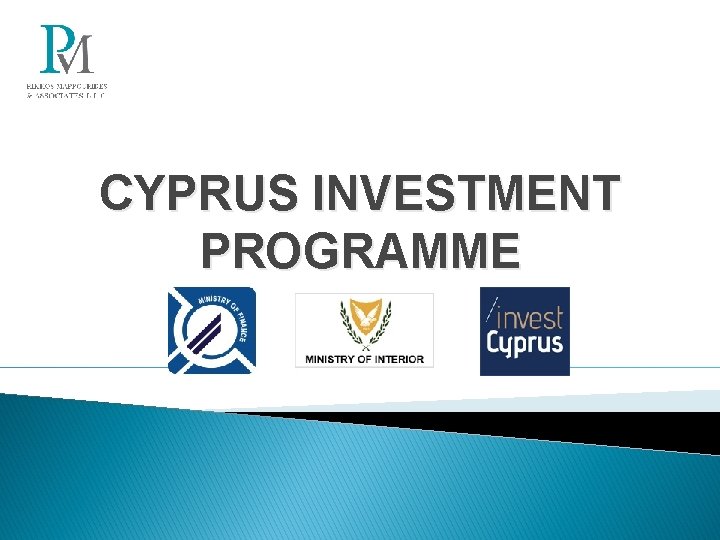 CYPRUS INVESTMENT PROGRAMME 