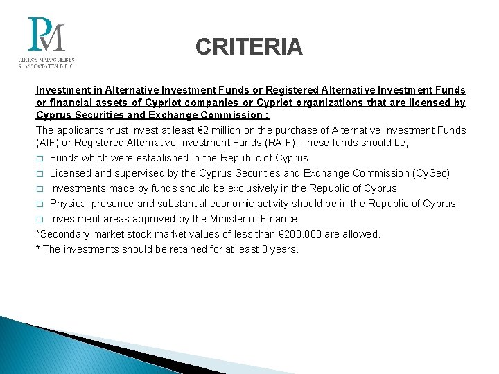 CRITERIA Investment in Alternative Investment Funds or Registered Alternative Investment Funds or financial assets