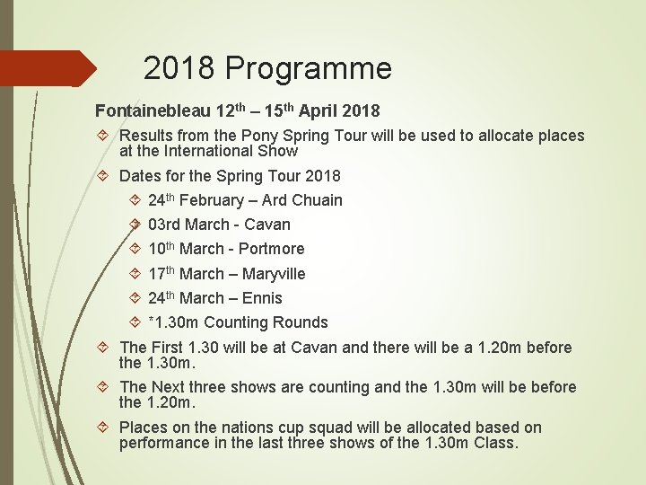 2018 Programme Fontainebleau 12 th – 15 th April 2018 Results from the Pony