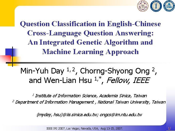 Question Classification in English-Chinese Cross-Language Question Answering: An Integrated Genetic Algorithm and Machine Learning