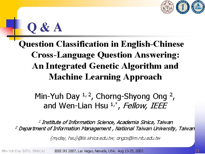 Q&A Question Classification in English-Chinese Cross-Language Question Answering: An Integrated Genetic Algorithm and Machine