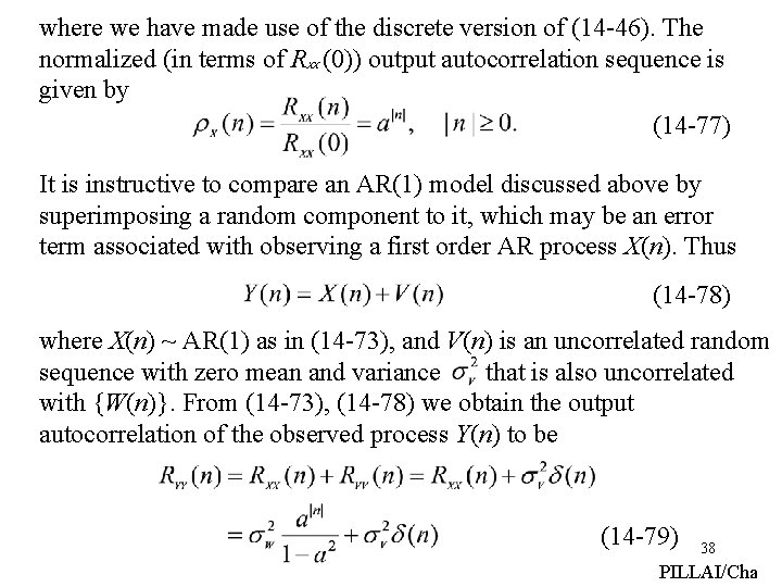 where we have made use of the discrete version of (14 -46). The normalized