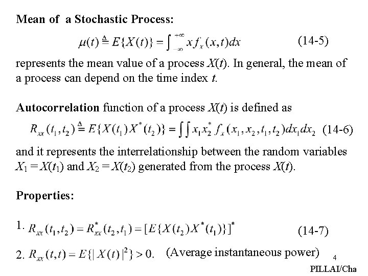 Mean of a Stochastic Process: (14 -5) represents the mean value of a process