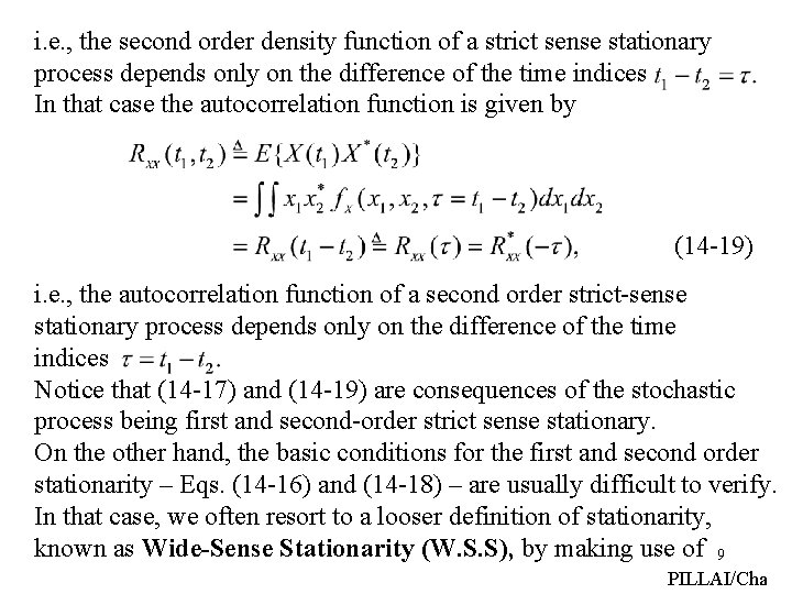 i. e. , the second order density function of a strict sense stationary process