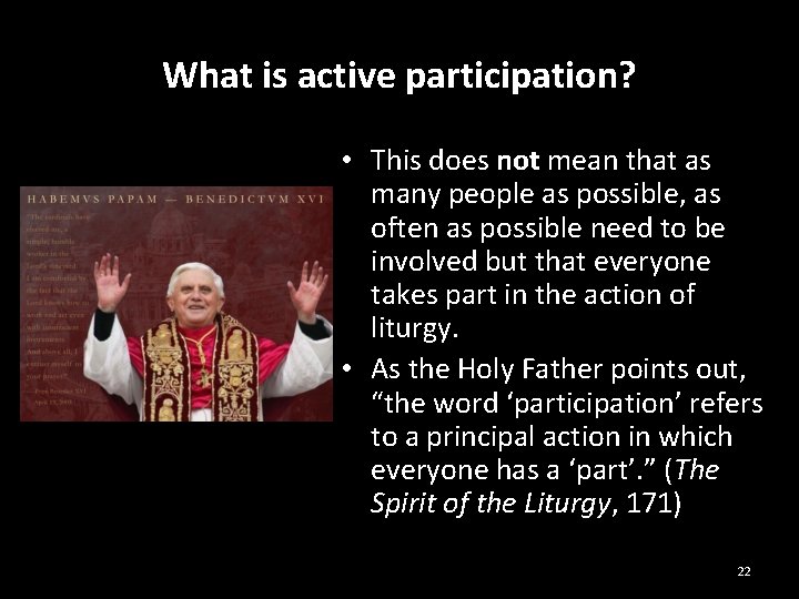 What is active participation? • This does not mean that as many people as