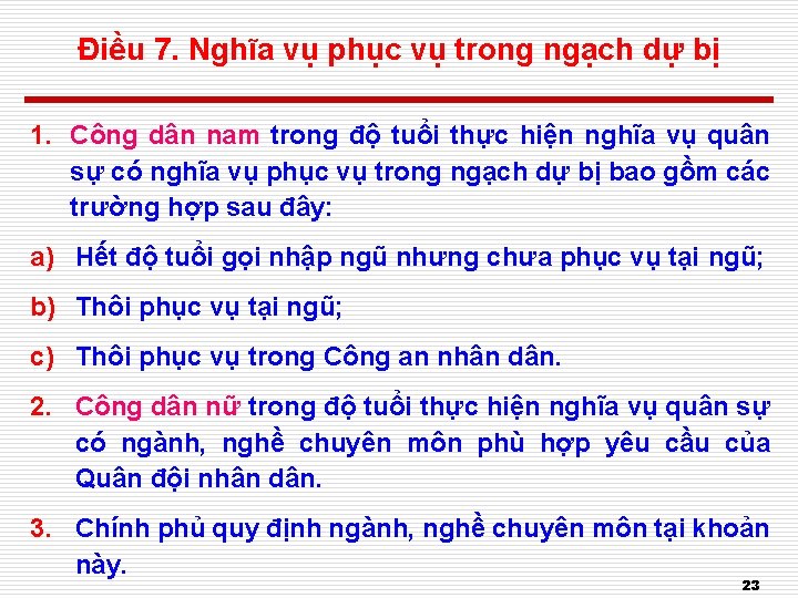 Điều 7. Nghĩa vụ phục vụ trong ngạch dự bị 1. Công dân nam