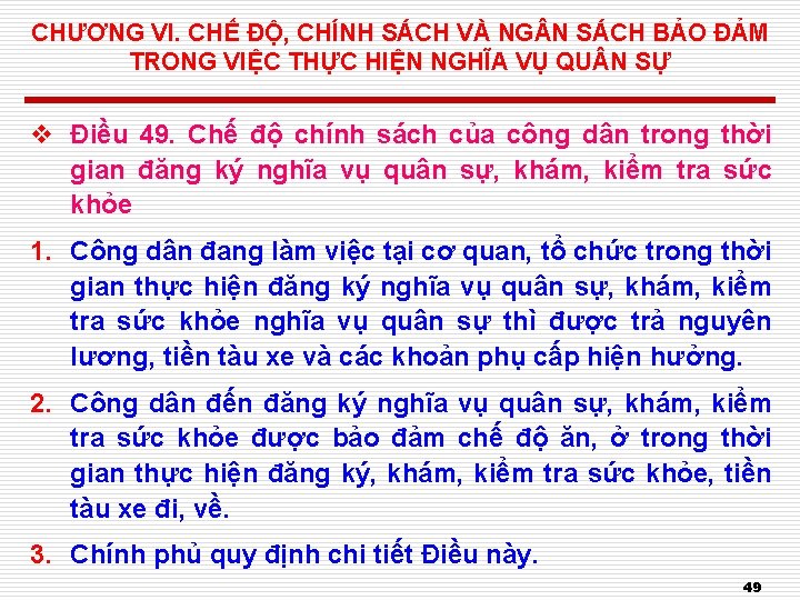 CHƯƠNG VI. CHẾ ĐỘ, CHÍNH SÁCH VÀ NG N SÁCH BẢO ĐẢM TRONG VIỆC