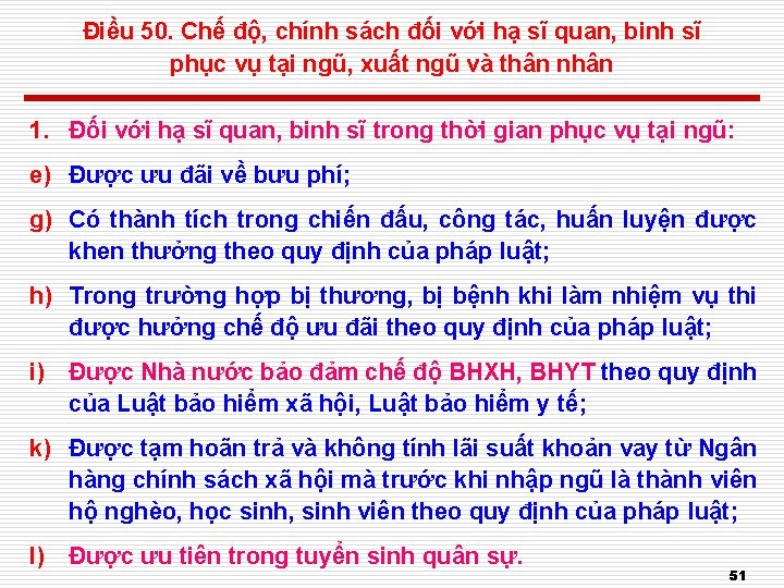 Điều 50. Chế độ, chính sách đối với hạ sĩ quan, binh sĩ phục