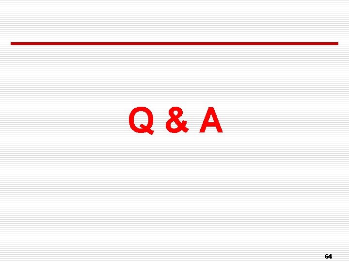 Q&A 64 