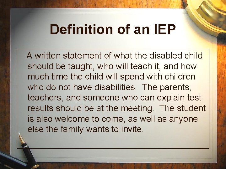 Definition of an IEP A written statement of what the disabled child should be Definition of an IEP A written statement of what the disabled child should be
