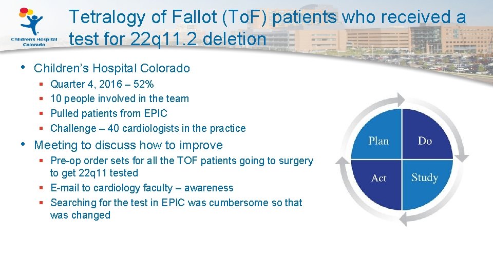 Tetralogy of Fallot (To. F) patients who received a test for 22 q 11.
