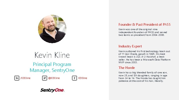 Founder & Past President of PASS Kevin was one of the original nine independent