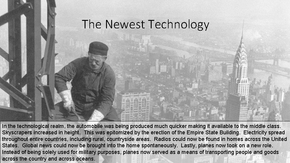 The Newest Technology In the technological realm, the automobile was being produced much quicker