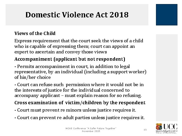 Domestic Violence Act 2018 Views of the Child Express requirement that the court seek