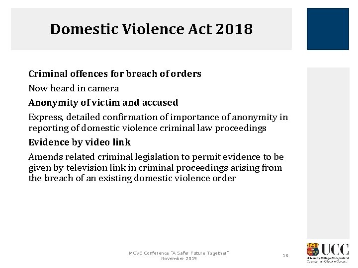 Domestic Violence Act 2018 Criminal offences for breach of orders Now heard in camera