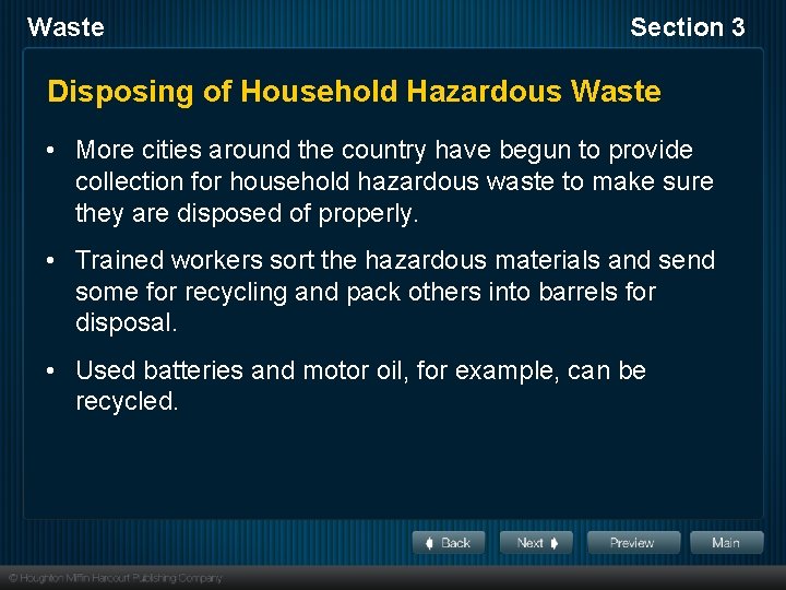 Waste Section 3 Disposing of Household Hazardous Waste • More cities around the country