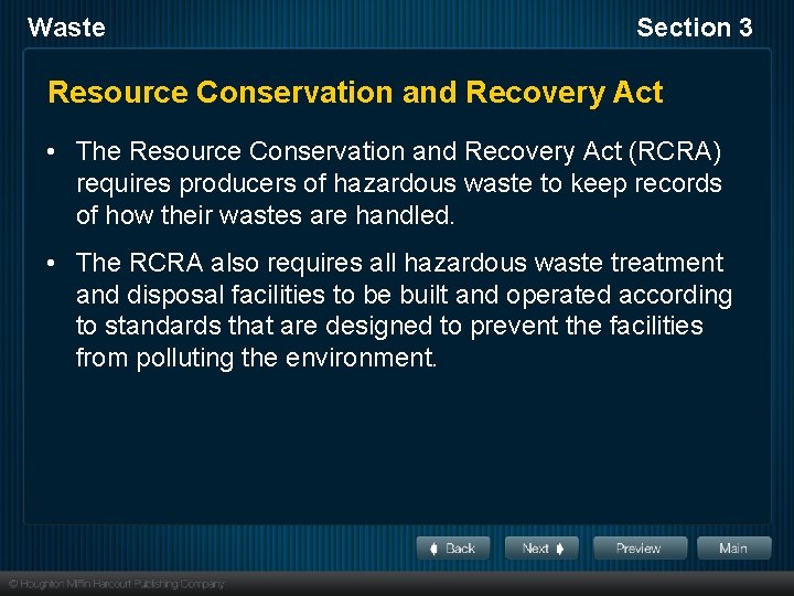 Waste Section 3 Resource Conservation and Recovery Act • The Resource Conservation and Recovery