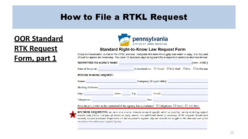 How to File a RTKL Request OOR Standard RTK Request Form, part 1 12