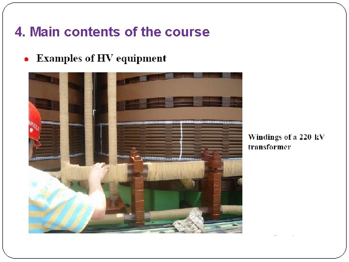 4. Main contents of the course 