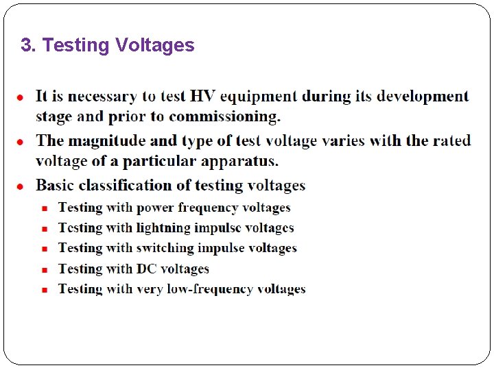3. Testing Voltages 