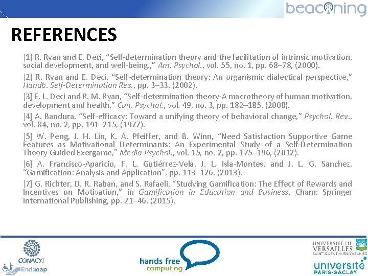 REFERENCES [1] R. Ryan and E. Deci, “Self-determination theory and the facilitation of intrinsic