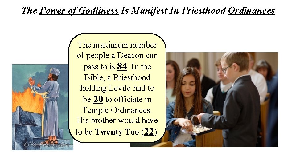 The Power of Godliness Is Manifest In Priesthood Ordinances The maximum number of people