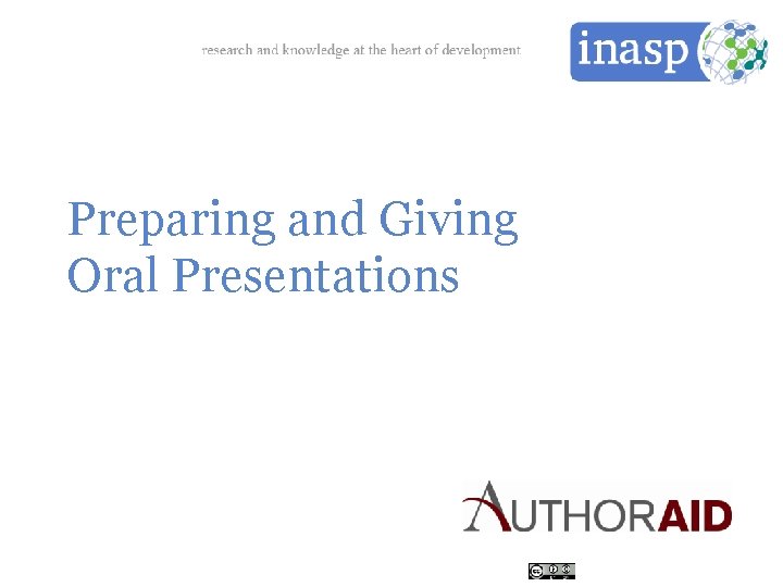 Preparing and Giving Oral Presentations 