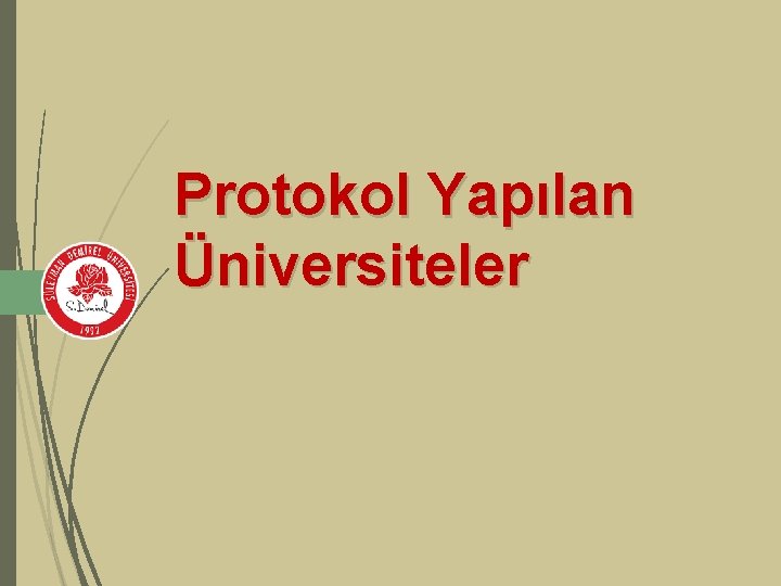 Protokol Yapılan Üniversiteler 