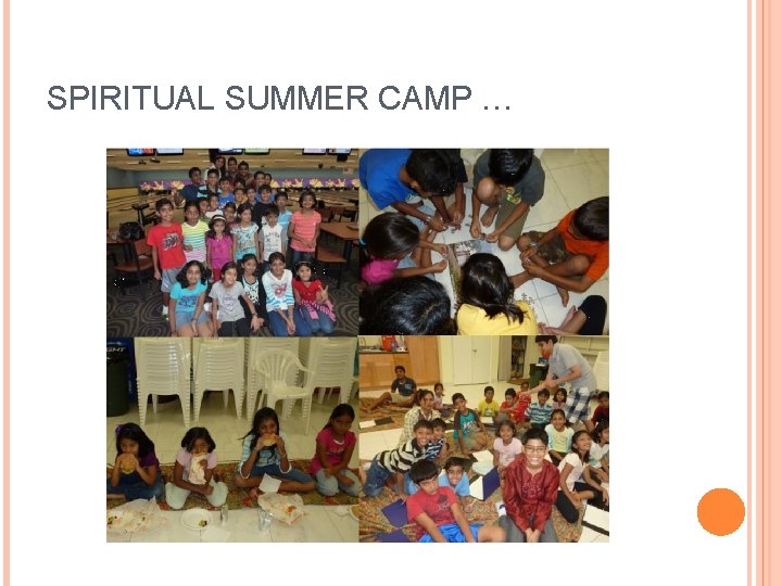 SPIRITUAL SUMMER CAMP … 