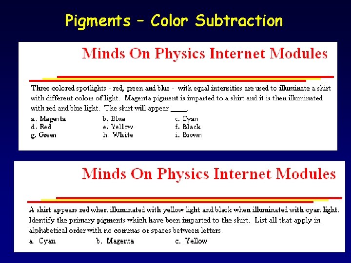 Pigments – Color Subtraction 