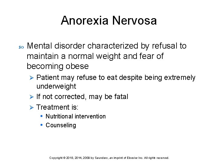 Anorexia Nervosa Mental disorder characterized by refusal to maintain a normal weight and fear