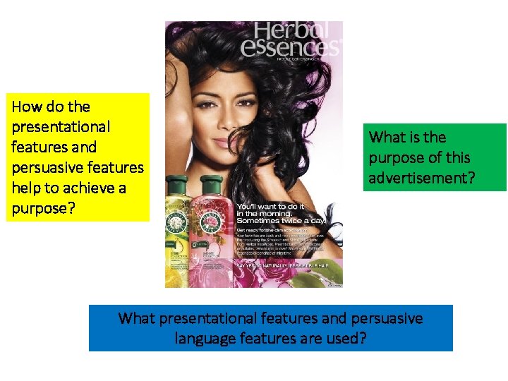 How do the presentational features and persuasive features help to achieve a purpose? What