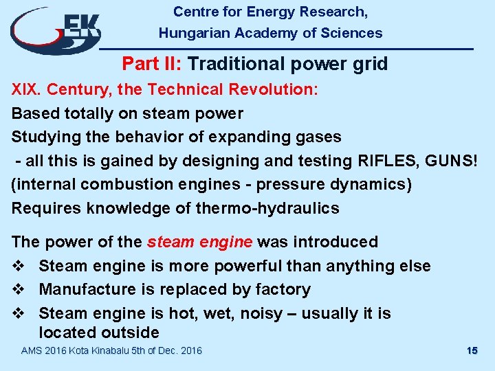 Centre for Energy Research, Hungarian Academy of Sciences Part II: Traditional power grid XIX.