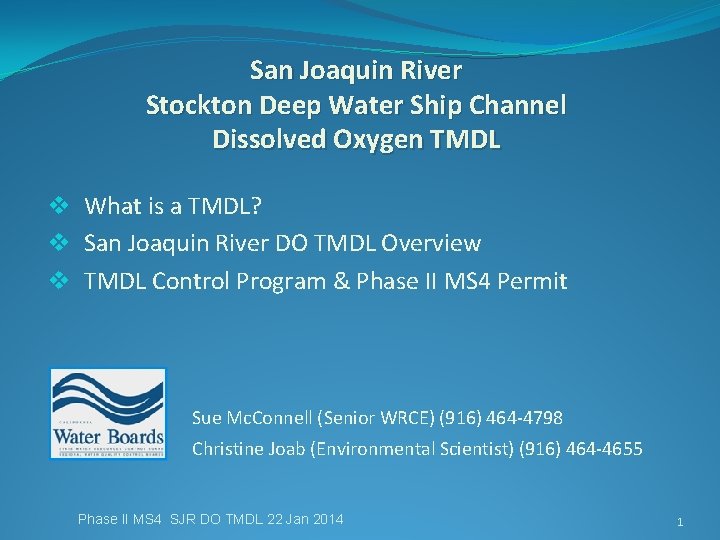 San Joaquin River Stockton Deep Water Ship Channel Dissolved Oxygen TMDL v What is