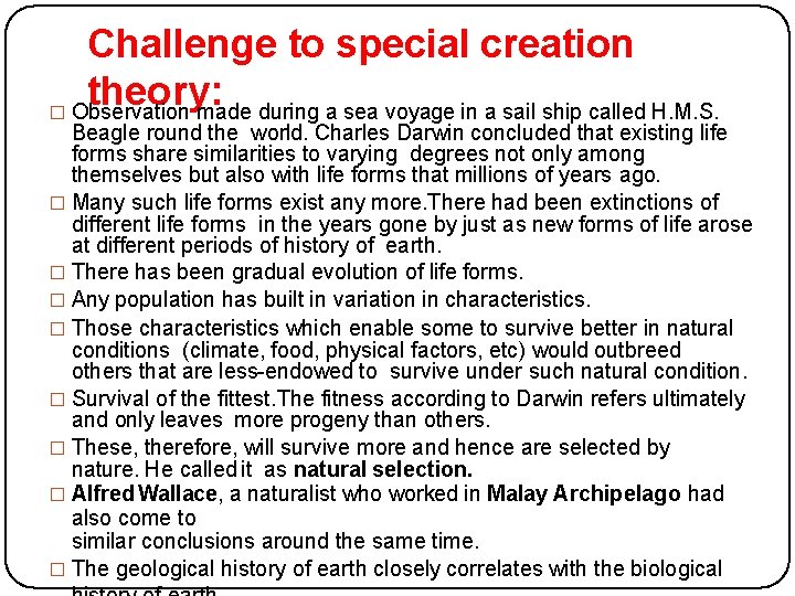 Challenge to special creation theory: � Observation made during a sea voyage in a