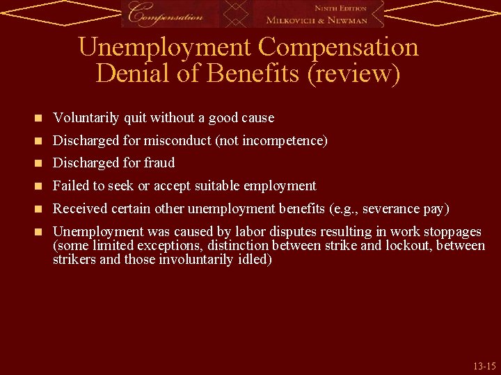 Unemployment Compensation Denial of Benefits (review) n Voluntarily quit without a good cause n