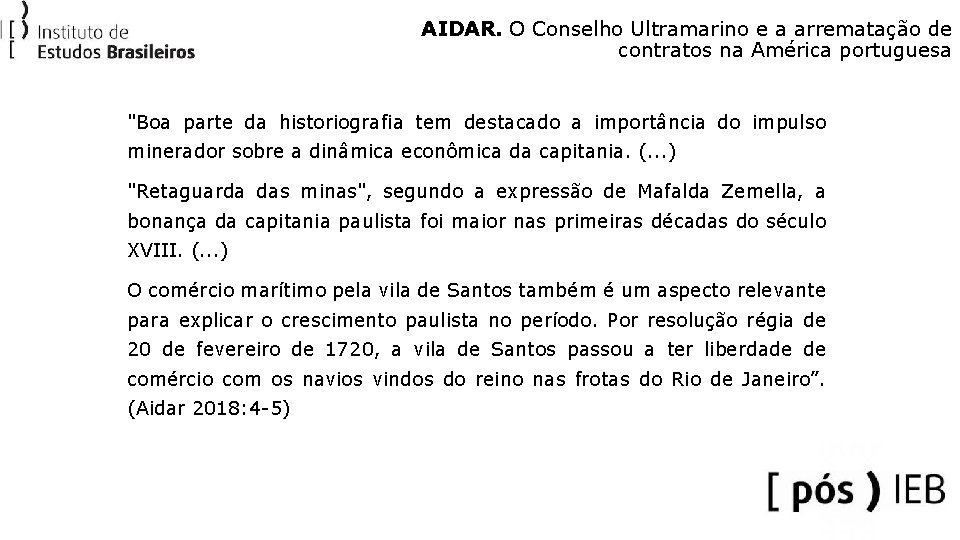 AIDAR. O Conselho Ultramarino e a arrematação de contratos na América portuguesa "Boa parte