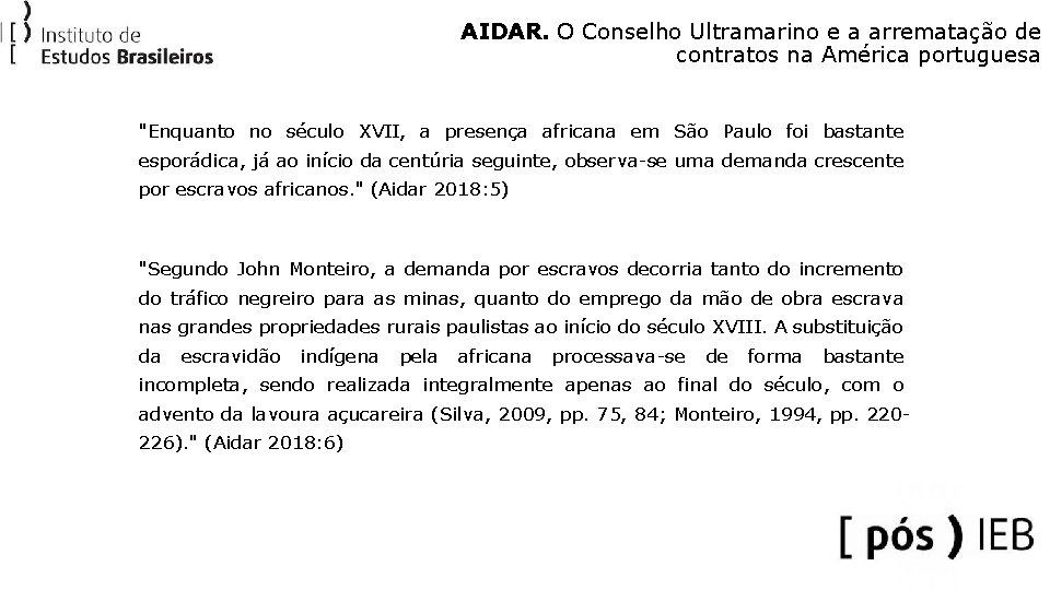 AIDAR. O Conselho Ultramarino e a arrematação de contratos na América portuguesa "Enquanto no