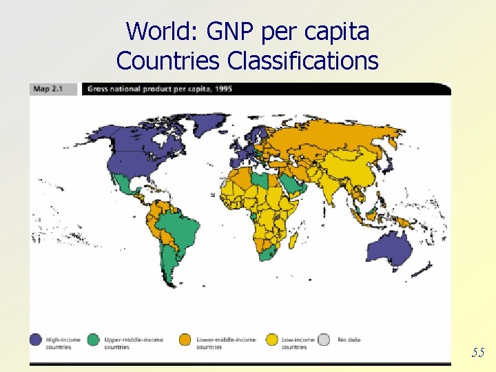 World: GNP per capita Countries Classifications 55 