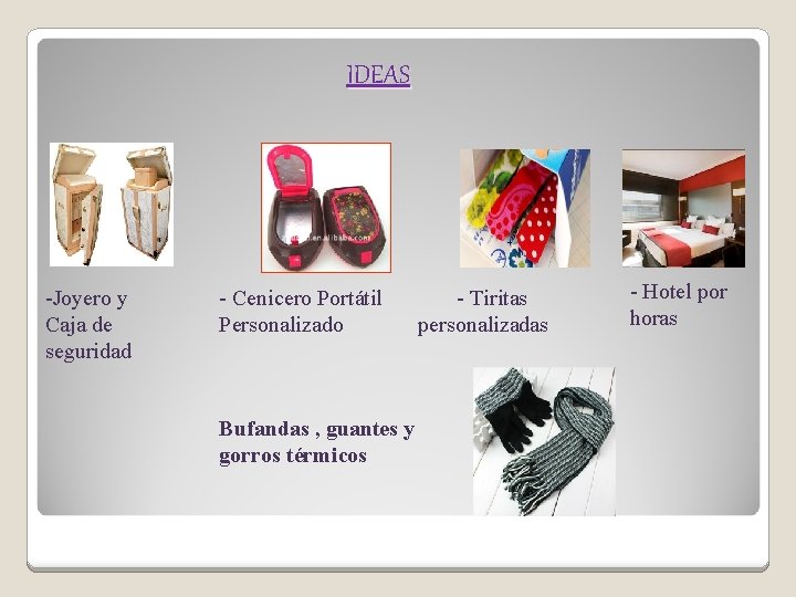 IDEAS -Joyero y Caja de seguridad - Cenicero Portátil Personalizado Bufandas , guantes y