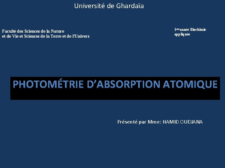 Université de Ghardaïa Faculté des Sciences de la Nature et de Vie et Sciences