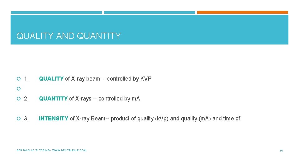 QUALITY AND QUANTITY 1. QUALITY of X-ray beam -- controlled by KVP 2. QUANTITY
